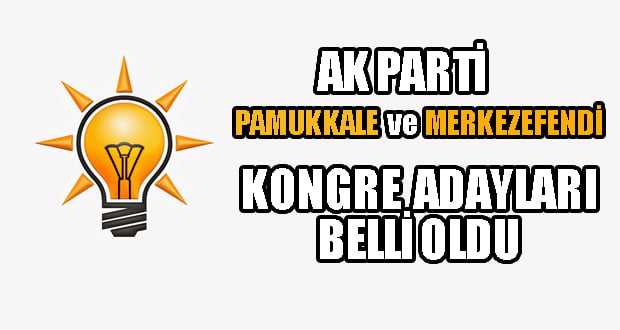 AK Parti İki Büyük İlçe Adayını Belirledi
