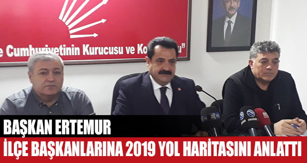 İL Başkanı Ertemur, 2019 Yol Haritasını Aktardı