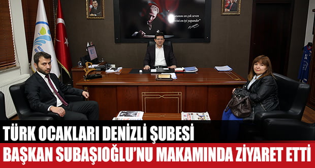 Başkan Subaşıoğlu’na Türk Ocakları’ndan Ziyaret