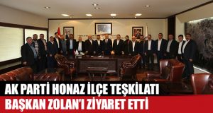 AK Parti Honaz İlçe Teşkilatı’ndan Başkan Zolan’a ziyaret