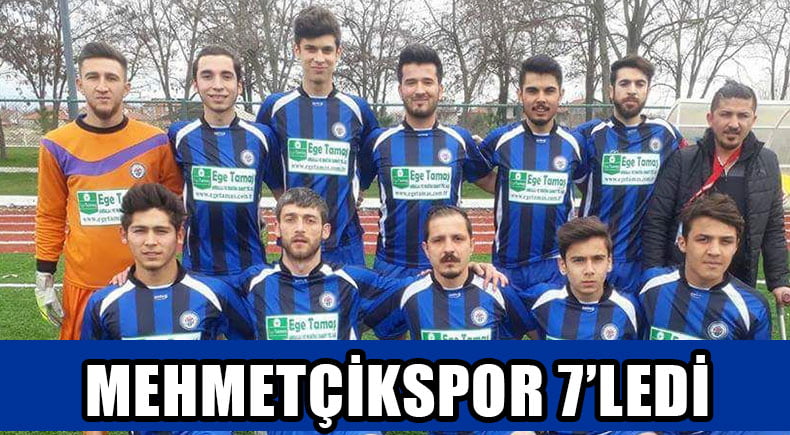 Mehmetçikspor 7’ledi