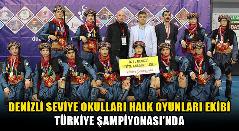 Denizli Seviye Okulları Halk Oyunları Ekibi Türkiye Şampiyonası’nda