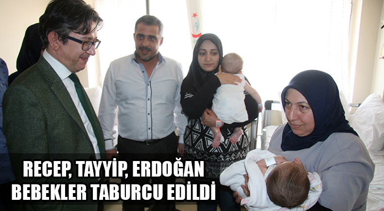 Recep, Tayyip, Erdoğan Bebekler Taburcu Edildi