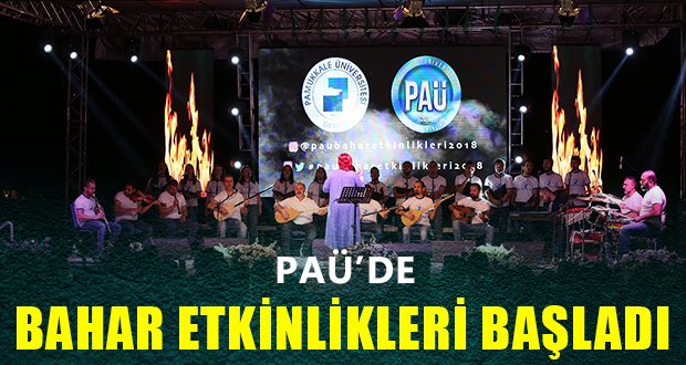 Pamukkale Üniversitesi’nde Bahar Etkinlikler Başladı