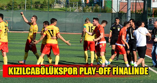 Kızılcabölükspor Play-off Finaline Çıktı