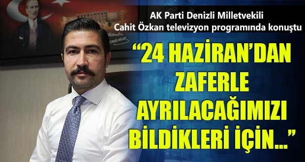 Cahit Özkan, Dış Güçlerin Saldırıya Geçtiğini Vurguladı