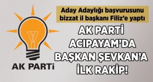 AK Parti Acıpayam’da Başkan Şevkan’a İlk Rakip!