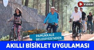Pamukkale Belediyesi’nden Akıllı Bisiklet Uygulaması