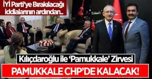 Ankara’da ‘Pamukkale Zirvesi’.. Pamukkale CHP’de Kalacak!