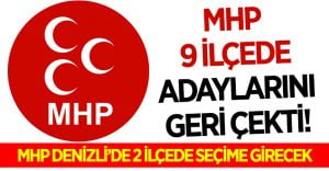 MHP 9 İlçede Adayları Geri Çekti!