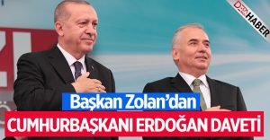 Başkan Osman Zolan’dan Cumhurbaşkanı Erdoğan Daveti