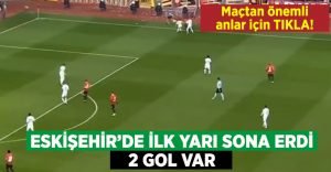 Eskişehirspor, Abalı Denizlispor İlk Yarı Sona Erdi