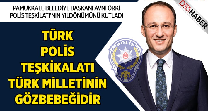 Başkan Örki’den Polis Hastası Mesajı