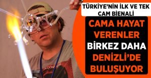 Türkiye’nin ilk ve tek Cam Bienali, gün sayıyor