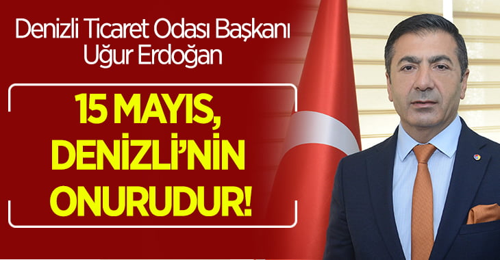 Başkan Erdoğan’dan 15 Mayıs Mesajı