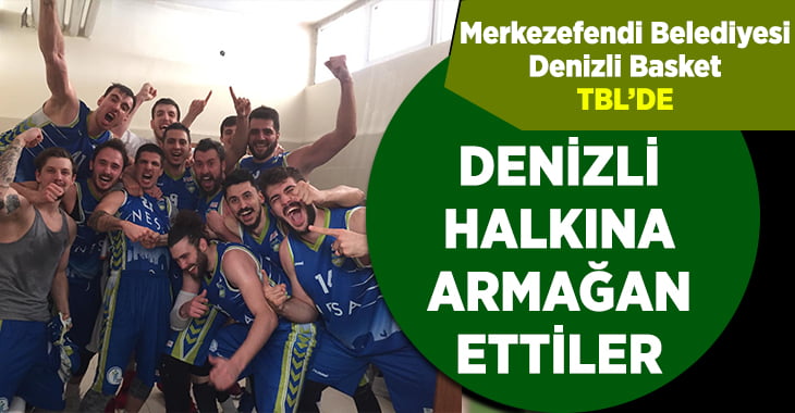 Merkezefendi Belediyesi Denizli Basket Türkiye Basketbol Ligi’nde