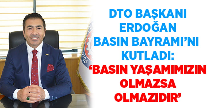 Başkan Erdoğan: “Basın, yaşamımızın olmazsa olmazıdır”