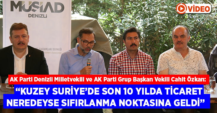 AK Parti’li Özkan’dan Kuzey Suriye’ye tekstil ticareti açıklaması