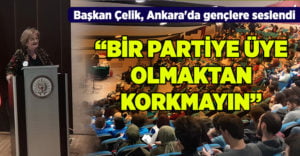 Başkan Çelik, Ankara’da gençlere seslendi