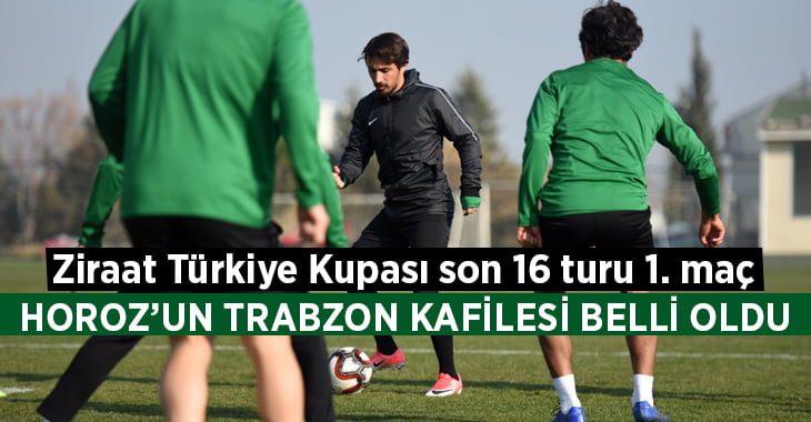 Denizlispor’un, Trabzonspor kafilesi belli oldu
