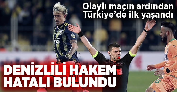 Fenerbahçe-Alanyaspor maçı hakemi Ümit Öztürk hakkında karar