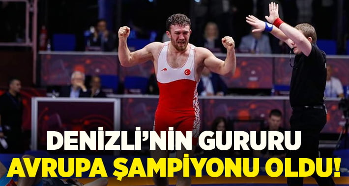 Denizli’nin Gururu Süleyman Karadeniz Avrupa Şampiyonu oldu!