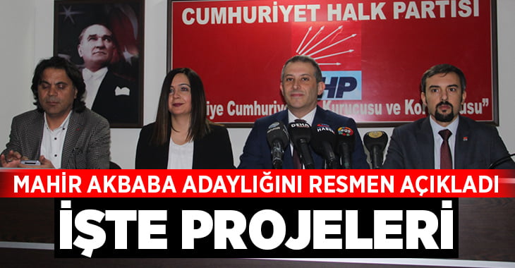 CHP Denizli’de Akbaba resmen il başkanlığına aday