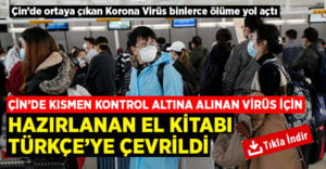 Çin’de hazırlanan ‘Korona Virüs El Kitabı’ Türkçe’ye çevrildi