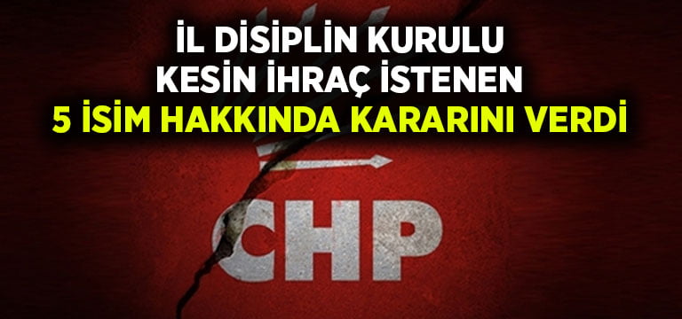 CHP Denizli’de 5 isme geçici ihraç