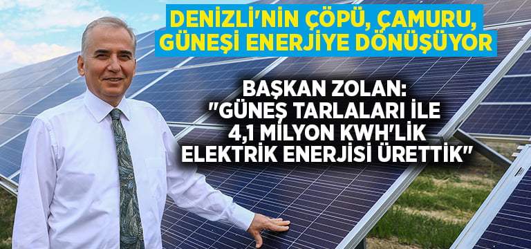 Başkan Zolan:”Güneş tarlaları ile 4,1 milyon KWh’lik elektrik enerjisi ürettik”