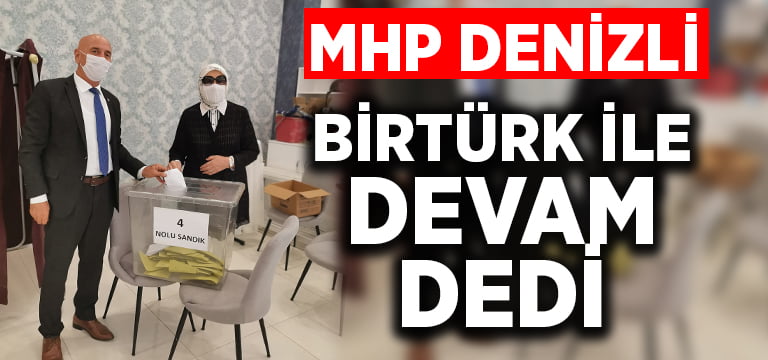 MHP Denizli’de Birtürk yeniden başkan