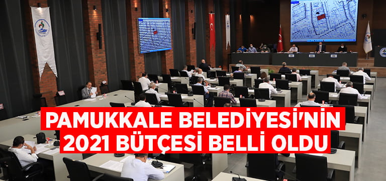 Pamukkale Belediyesi’nin 2021 bütçesi belli oldu