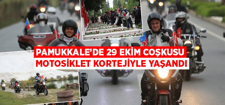 Pamukkale’de 29 Ekim Coşkusu Motosiklet Kortejiyle Yaşandı
