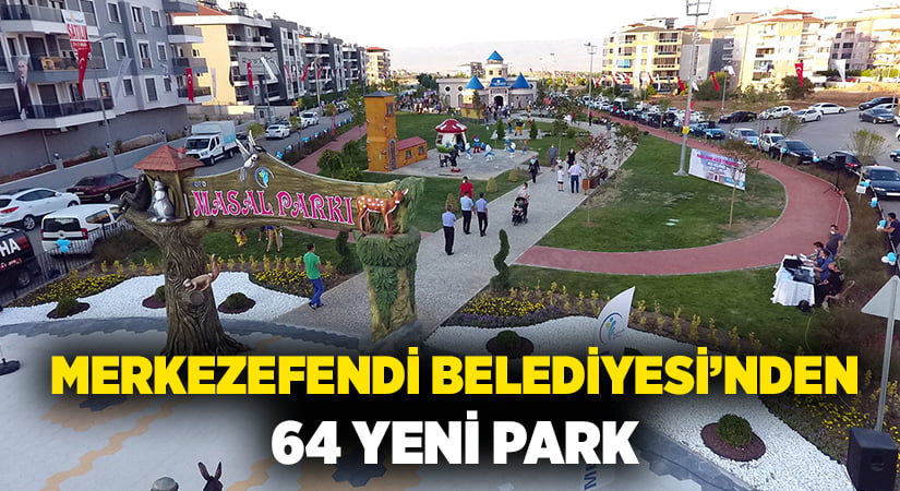 Merkezefendi Belediyesi’nden 64 yeni park