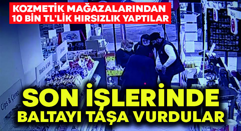 Kozmetik mağazalarından 10 bin TL’lik hırsızlık yapan yabancı uyruklu karı koca, mağaza personeline yakalandı