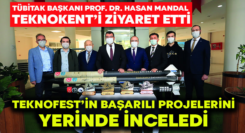 TÜBİTAK Başkanı Prof. Dr. Hasan Mandal Teknokent’i Ziyaret Etti