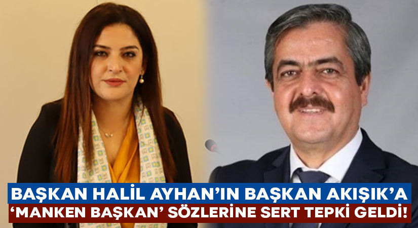 Başkan Halil Ayhan’dan İYİ Parti Denizli il başkanı Akışık’a ‘Manken Başkan’ dedi!