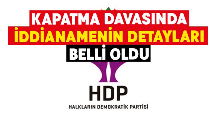 Yargıtay’ın HDP iddianamesinden: ‘HDP’nin temelli kapatılması hukuksal bir zorunluluktur’