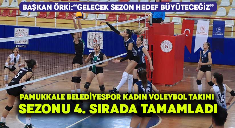 Pamukkale Belediyespor Kadın Voleybol Takımı sezonu 4. Sırada tamamladı