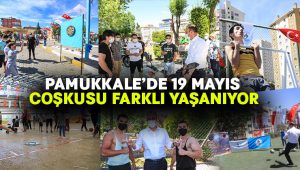 Pamukkale’de 19 Mayıs Coşkusu Farklı Yaşanıyor