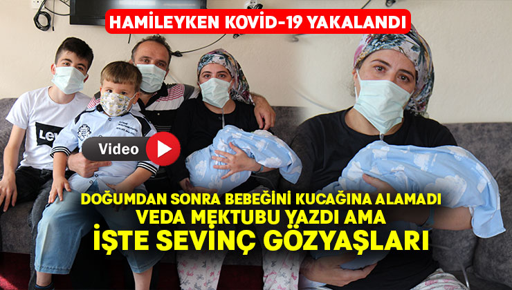 Hamileyken Kovid-19 yakalandı bebeğini kucağına alamadı.. Anne ve bebeğin buluşmasında sevinç gözyaşları