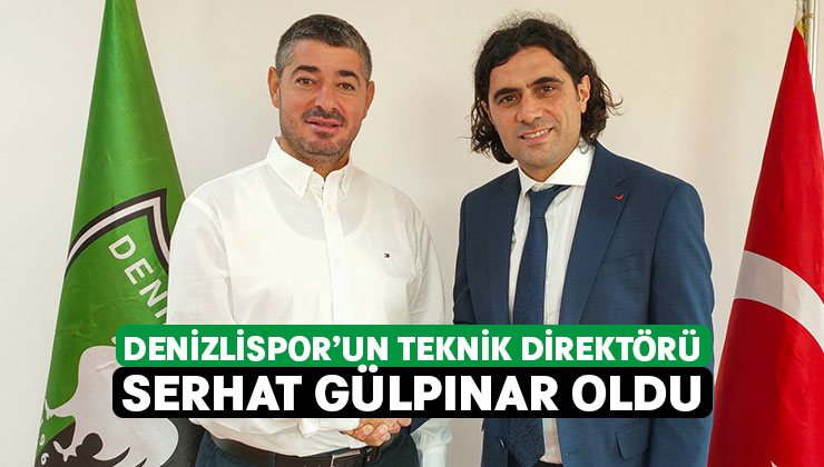 Denizlispor’un teknik direktörü Serhat Gülpınar
