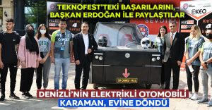 Denizli’nin Elektrikli Otomobili Karaman, Evine Döndü