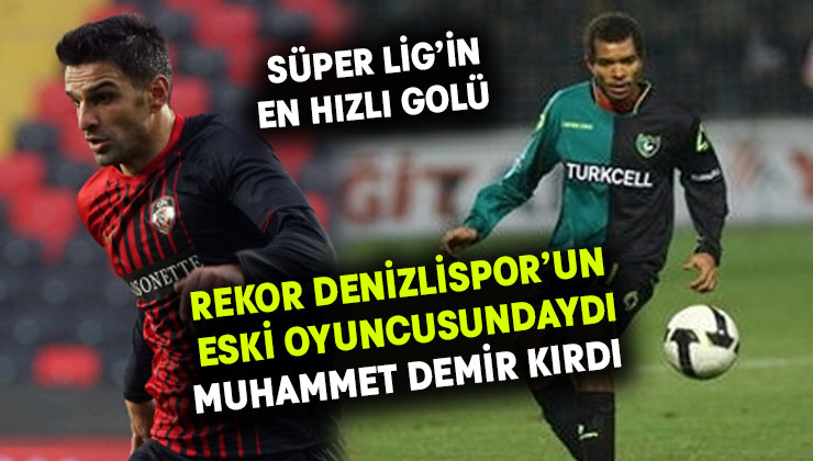 Denizlispor’un eski futbolcusuna ait rekor kırıldı