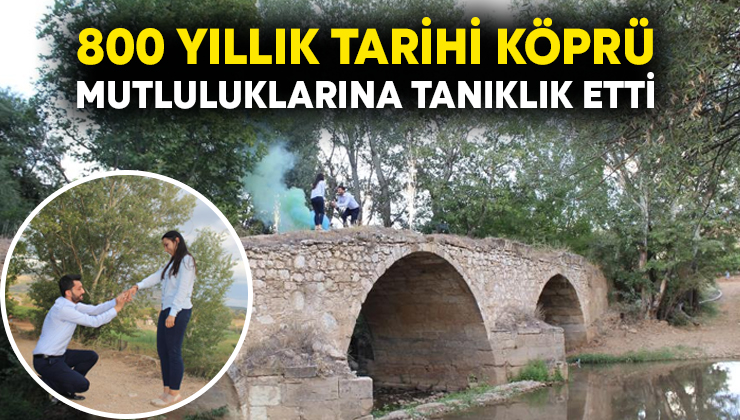 800 yıllık tarihi köprü mutluluklarına tanıklık etti