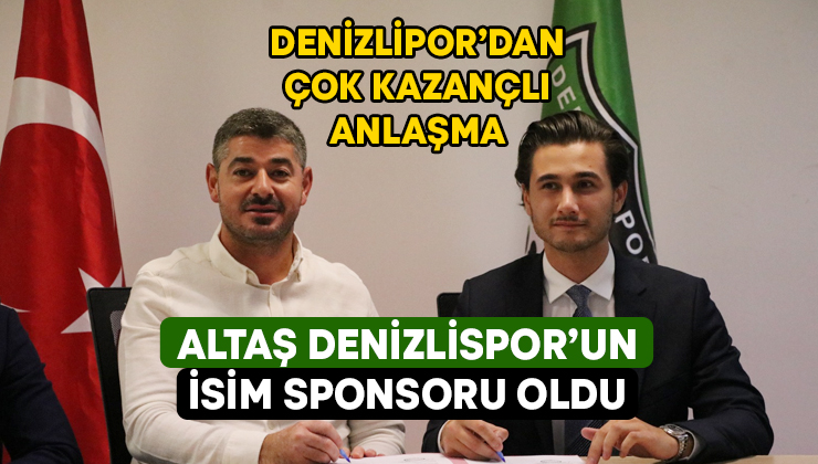 Altaş, Denizlispor’un isim sponsoru oldu