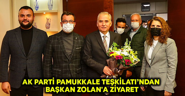 AK Parti Pamukkale Teşkilatı’ndan Başkan Zolan’a ziyaret