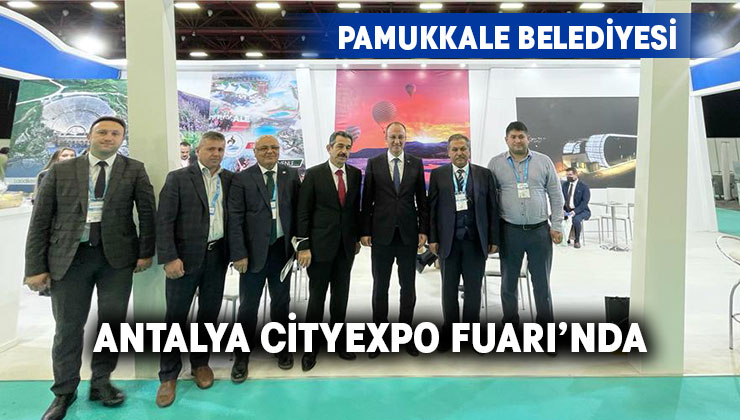 Pamukkale Belediyesi Antalya Cityexpo Fuarında
