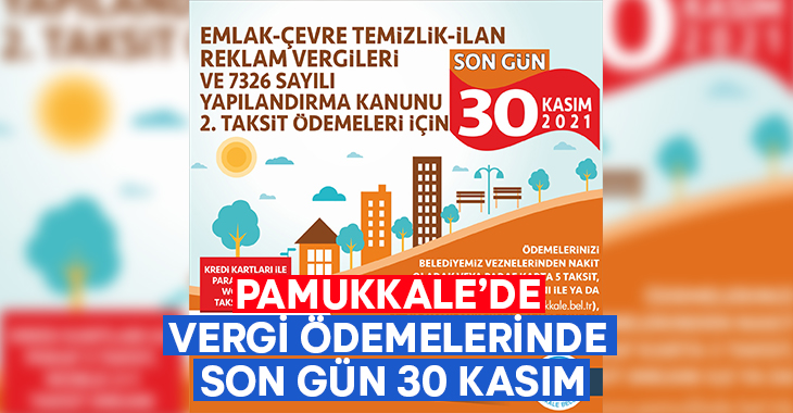 Pamukkale’de Vergi Ödemelerinde Son Gün 30 Kasım