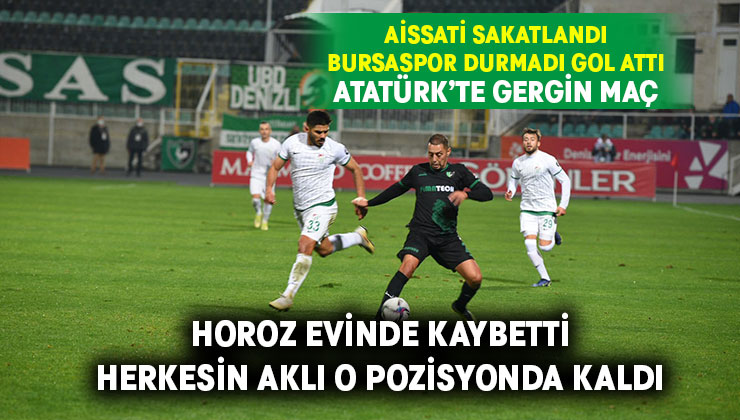 Denizlispor fair-play beklentisi boşa çıktı.. Evinde Bursaspor’a mağlup oldu